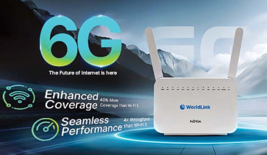 वर्ल्डलिङ्कले ल्यायो राउटरमा सिक्सजी