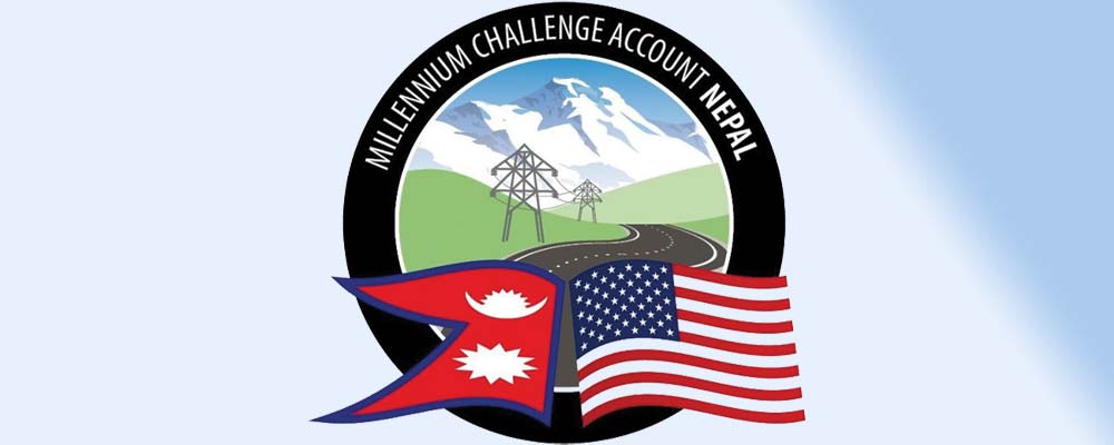 एक खर्ब नाघ्यो एमसिसी परियोजना : अमेरिकाले थप्यो सात अर्ब अनुदान