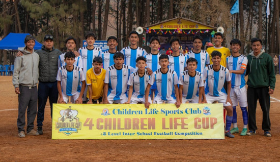 चिल्ड्रेन लाइफ कपमा आज सेमिफाइनलका खेल